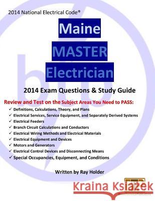 Maine 2014 Master Electrician Study Guide Ray Holder 9781945660344