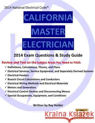 California 2014 Master Electrician Study Guide Ray Holder 9781945660603 Brown Technical Publications Inc