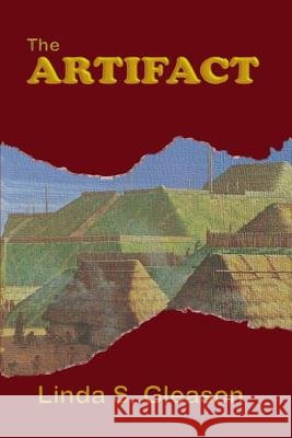 The Artifact Linda S. Gleason 9781945669569