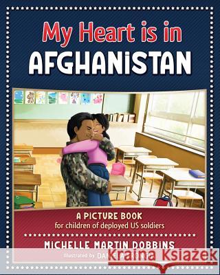My Heart is in Afghanistan Frongia, Daniela 9781945670015