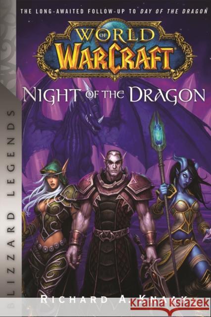 World of Warcraft: Night of the Dragon: Blizzard Legends Knaak 9781945683589