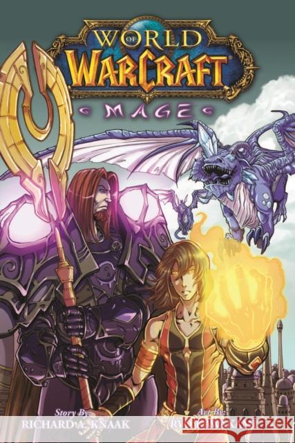 World of Warcraft: Mage: Blizzard Legends Richard A. Knaak 9781945683626 Blizzard Entertainment