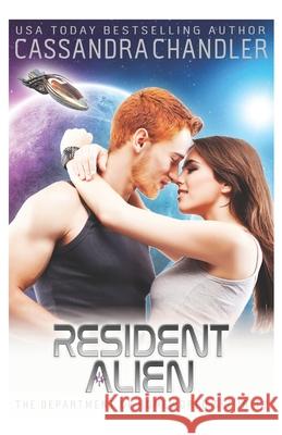 Resident Alien Cassandra Chandler 9781945702334 Cassandra Chandler