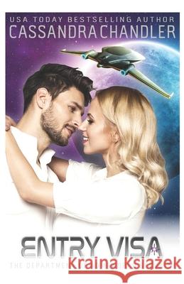 Entry Visa Cassandra Chandler 9781945702365 Cassandra Chandler