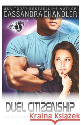 Duel Citizenship Cassandra Chandler 9781945702389 Cassandra Chandler