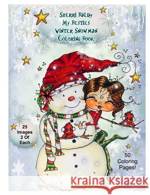 Sherri Baldy My-Besties Winter Snowmen Coloring Book Sherri Ann Baldy 9781945731044 Sherri Baldy My-Besties