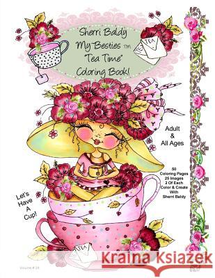 Sherri Baldy My-Besties Tea Time Coloring Book Sherri Ann Baldy 9781945731068 Sherri Baldy My Besties