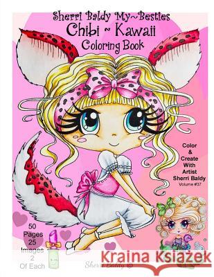 Sherri Baldy My-Besties Chibi Kawaii Coloring Book Sherri Ann Baldy 9781945731174 Sherri Baldy My-Besties