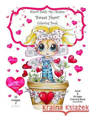 Sherri Baldy My Besties Sweet Heart Coloring Book Sherri Ann Baldy 9781945731198 Sherri Baldy My-Besties