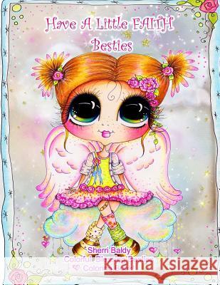 Have a Little Faith Besties Coloring Book Sherri Ann Baldy 9781945731570 Sherri Baldy My-Besties