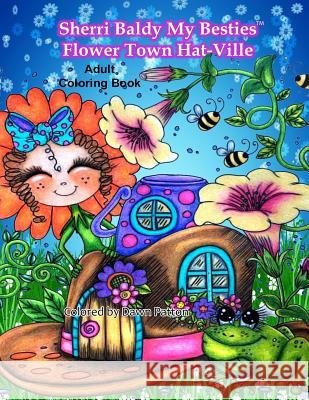 Sherri Baldy My Besties Flower Town Hat Ville Coloring Book Sherri Baldy 9781945731860 Sherri Baldy My Besties Flower Town Hat Ville