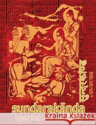 Sundara-Kanda Legacy Book - Endowment of Devotion: Embellish it with your Rama Namas & present it to someone you love Goswami Tulsidas Subhash Chandra 9781945739910 Rama-Nama Journals