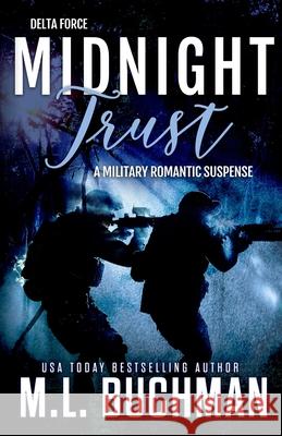 Midnight Trust M. L. Buchman 9781945740961