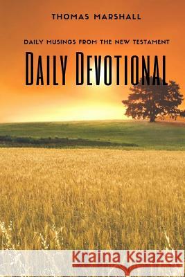 DAILY DEVOTIONAL Thomas Marshall 9781945757334