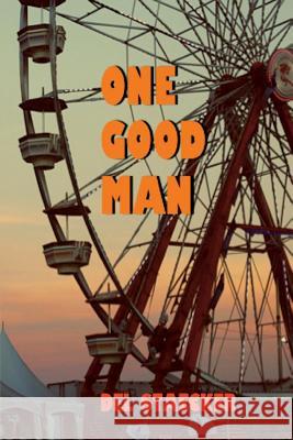 One Good Man Del Staecker 9781945772177 Absolutely Amazing eBooks