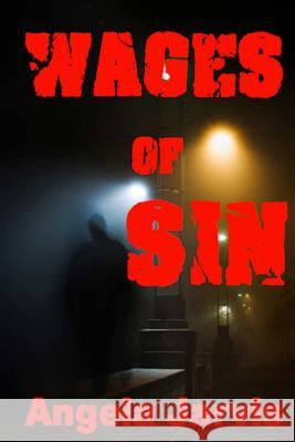 The Wages of Sin Jarvis, Angela 9781945772641 Absolutely Amazing eBooks