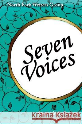 Seven Voices (Volume Two) North Fork Writers Group 9781945772986 New Atlantian Library