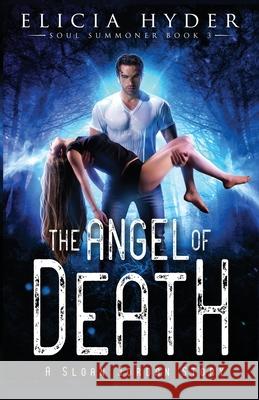 The Angel of Death Elicia Hyder 9781945775000