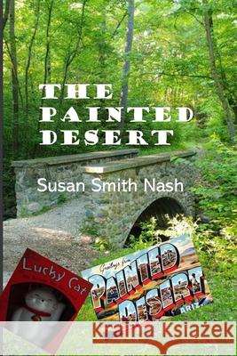 The Painted Desert Susan Smith Nash 9781945784170