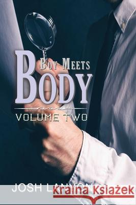 Boy Meets Body: Volume 2 Josh Lanyon 9781945802584