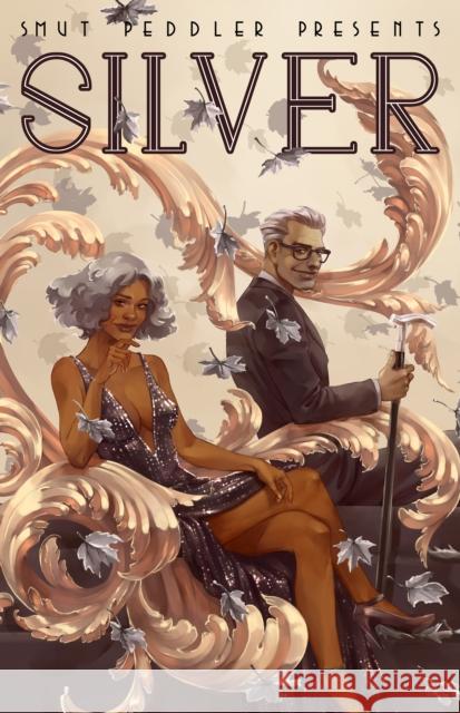 Smut Peddler Presents: Silver: Silver  9781945820588 Iron Circus Comics