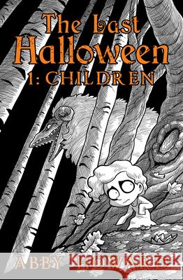 The Last Halloween: Children  9781945820663 Iron Circus Comics