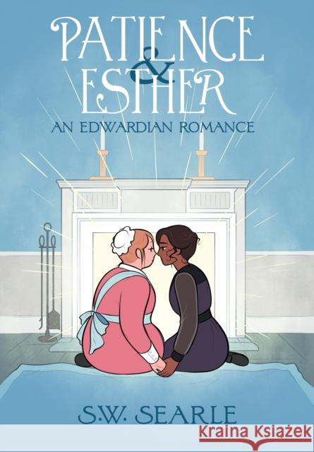 Patience & Esther: An Edwardian Romance  9781945820700 Iron Circus Comics