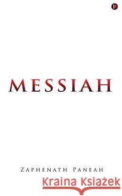 Messiah Zaphenath Paneah 9781945825156 Notion Press, Inc.