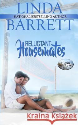 Reluctant Housemates Linda Barrett 9781945830006