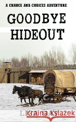 Goodbye Hideout Lisa Gay 9781945858178 Sarda Books