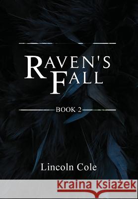 Raven's Fall Lincoln Cole 9781945862984