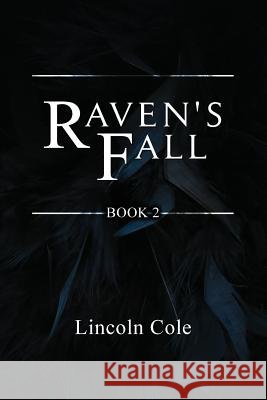 Raven's Fall Lincoln Cole 9781945862991