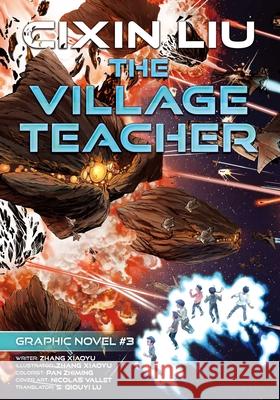 The Village Teacher: Cixin Liu Graphic Novels #3 Liu, Cixin 9781945863691