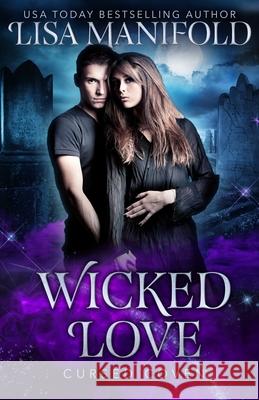 Wicked Love Lisa Manifold 9781945878183