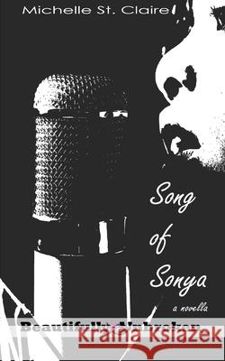 Song of Sonya Michelle S 9781945891304 May 3rd Books, Inc.