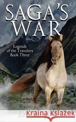 Saga's War J. a. Campbell 9781945893209 Untold Press, LLC