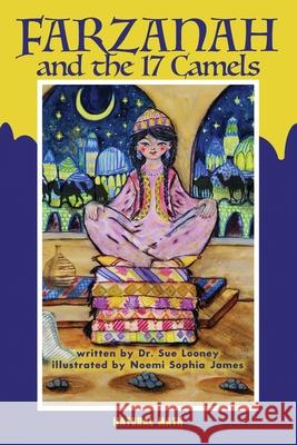 Farzanah and the 17 Camels Sue Looney 9781945899102 Natural Math