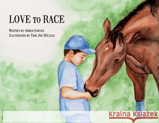 Love to Race Amber Sawyer Tami Joe DeLisle 9781945907678 Nico 11 Publishing & Design