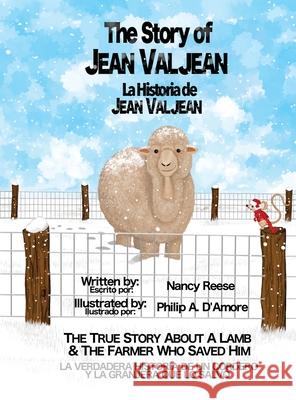 The Story of Jean Valjean Nancy Reese Philip a. D'Amore 9781945907838 Nico 11 Publishing & Design