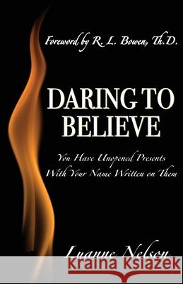 Daring to Believe Luanne Nelson 9781945907845 Nico 11 Publishing & Design