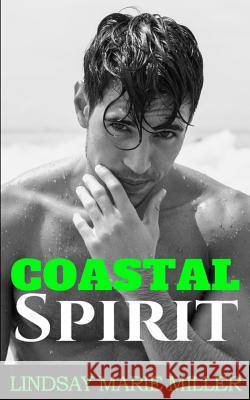 Coastal Spirit Lindsay Marie Miller 9781945911026