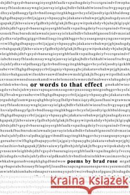 or words to that effect Brad Rose 9781945917943