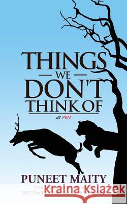 Things We Don't Think of Puneet Maity 9781945926402