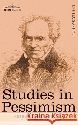 Studies in Pessimism Arthur Schopenhauer 9781945934742 Cosimo Classics