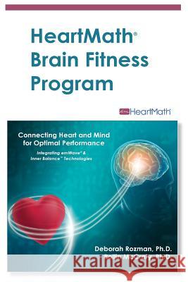 HeartMath Brain Fitness Program Rozman, Deborah 9781945949456 Waterfront Digital Press