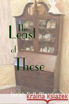 The Least of These Lee'ah D. B. Giaquinto 9781945967771