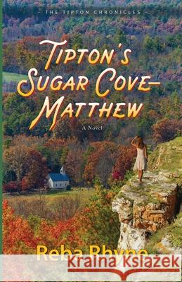 Tipton's Sugar Cove - Matthew Reba Rhyne 9781945976698
