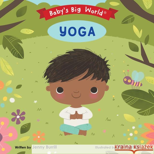 Yoga Jenny Burrill Hilli Kushnir 9781946000033 Little Hero