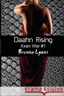 Daahn Rising Brenna Lyons 9781946004789 Fireborn Publishing, LLC.