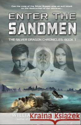 Enter The Sandmen William Schlichter 9781946006523 BHC Press/Indigo